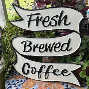 Fresh Brewed Coffee Tin Sign